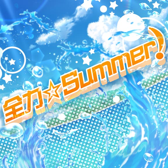 Zenryoku☆Summer! | Dig Delight Direct Drive DJ Wiki | Fandom