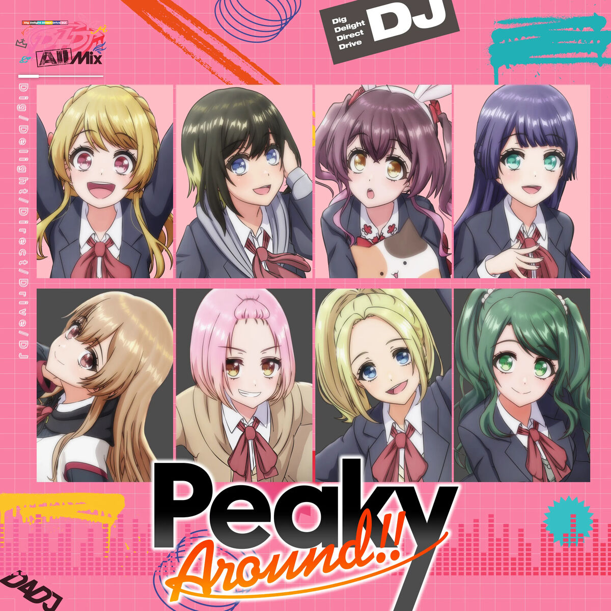 Peaky Around!! | Dig Delight Direct Drive DJ Wiki | Fandom