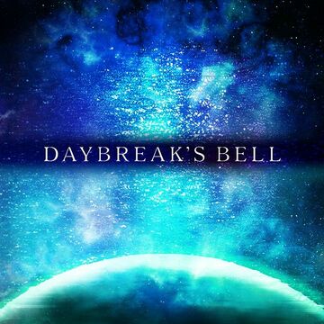 DAYBREAK'S BELL | Dig Delight Direct Drive DJ Wiki | Fandom