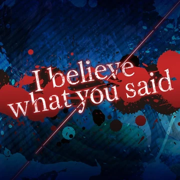 I believe what you said | Dig Delight Direct Drive DJ Wiki | Fandom