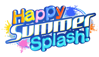 HAPPY SUMMER PARTY
＆
ToshiLOVE GEKIJO