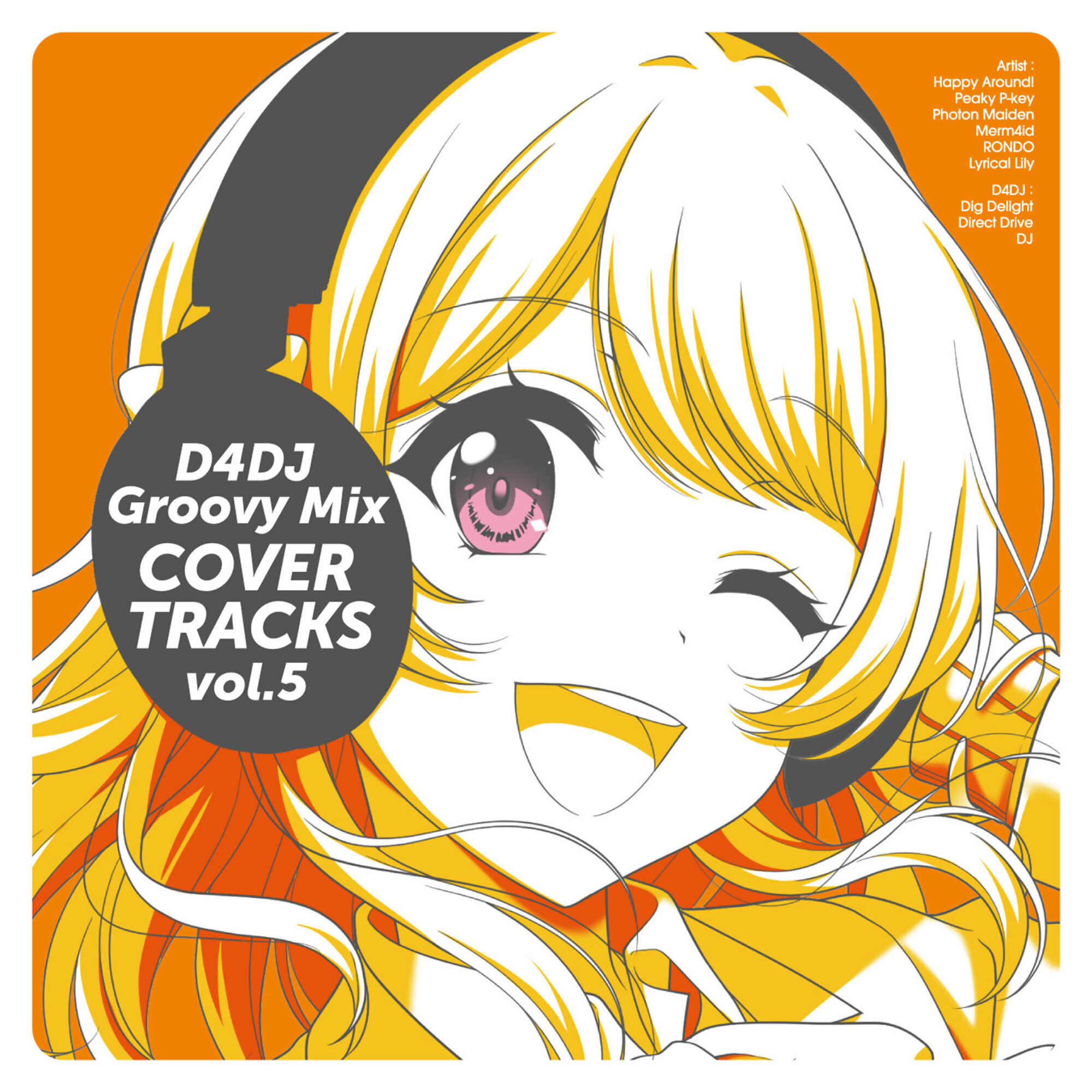 D4DJ Groovy Mix Cover Tracks Vol.5 | Dig Delight Direct Drive DJ 