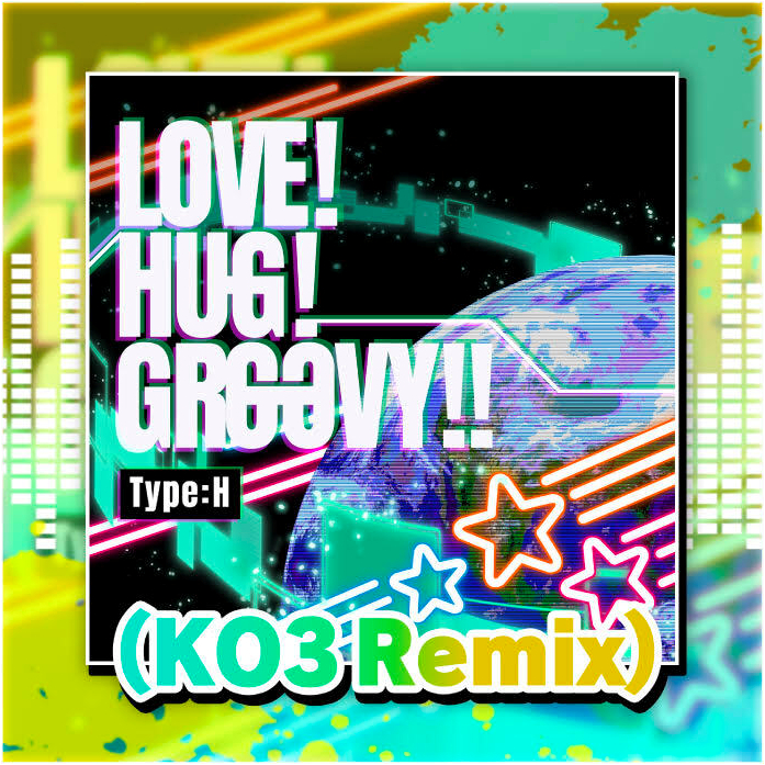 LOVE!HUG!GROOVY!! | Dig Delight Direct Drive DJ Wiki | Fandom