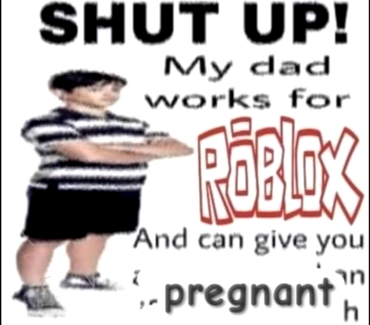 My Dad Is Roblox Himself And Can Fandom - roblox musuic id my daddy has a gun