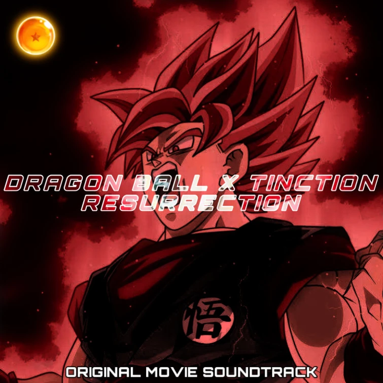Dragon Ball X Tinction Resurrection OST Fandom