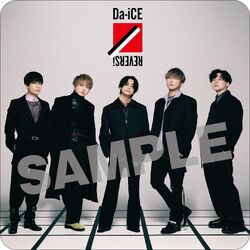 REVERSi | Da-iCE Wiki | Fandom