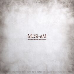 Da-iCE 10th Anniversary Arena Tour 2024 -MUSi-aM- -LIVE