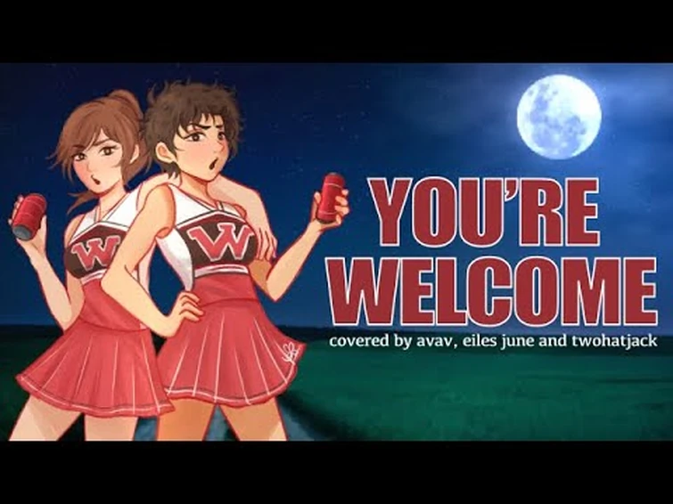 You're Welcome | female ver. (Heathers)【Avav, Eiles Juneau and TwoHatJack】