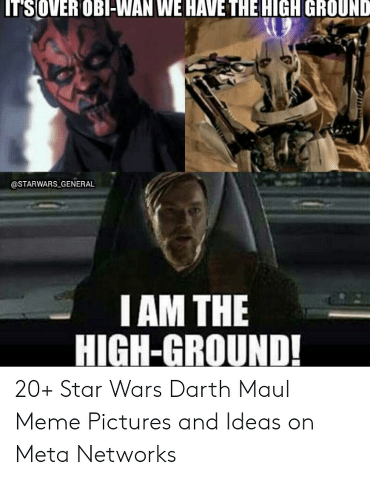 20 'Star Wars' Prequel Memes That Have The High Ground - Know Your