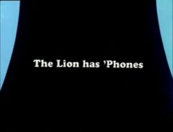 The Lion Has 'Phones