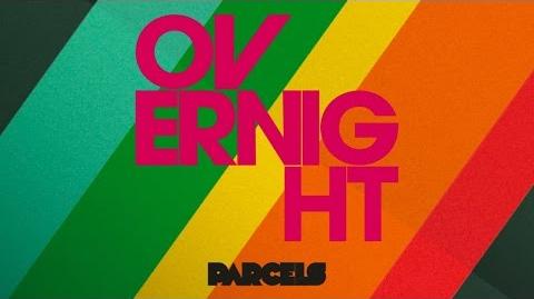 Parcels_~_Overnight