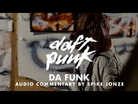 Daft_Punk_-_Da_Funk_(Official_Music_Video_with_Audio_Commentary_by_Spike_Jonze)