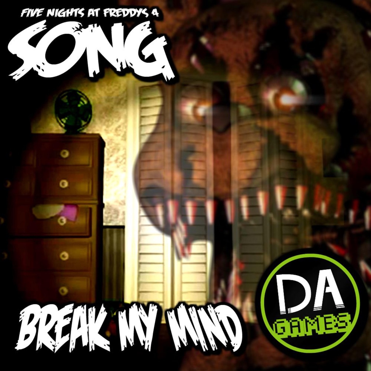 Break My Mind | DAGames Wikia | Fandom