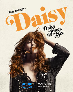 Daisy Jones and The Six - Daisy Jones - Character Wildpostings