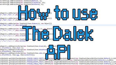 How to use The Dalek Mod API v.0.02