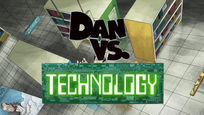 Dan vs technology