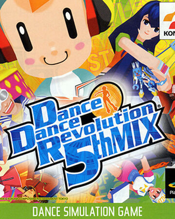 Dance Dance Revolution 5thmix Dance Dance Revolution Ddr Wiki Fandom Dance Dance Revolution 5thmix Dance Dance Revolution Ddr Wiki Fandom