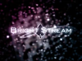 BRIGHT STREAM