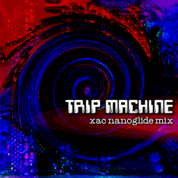 trip machine (xac nanoglide mix)