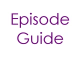 Episode Guide