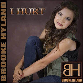 Brooke Hyland I Hurt