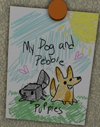 A kid's drawing of Pebble and likely a child's dog