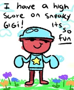 Kid'sGigiDrawing.png (776 KB) A kid's drawing of Gigi with writing saying "I have a high score on Sneaky Gigi! Its so fun"