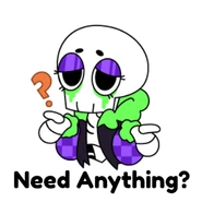 "Need Anything?" Sticker in-game