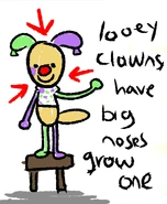Kid'sLooeyDrawing.png (602 KB) Kid's drawing of Looey with a big red nose, like a clown. The writing on the side reads, "Looey, clowns have big noses, grow one."