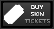 Buy Skin Ticket Button (Replaced)
