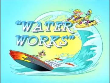 Water Works | Danger Rangers Wiki | Fandom