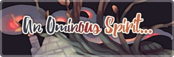 Banner for the Spooky Tidings event, which features the words 'An Ominous Spirit' over a dark brown forest background.