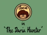The Daria Hunter