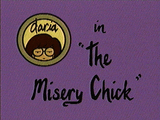 The Misery Chick