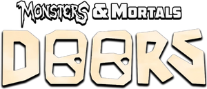 Monsters & Mortals - Doors, Dark Deception Wiki
