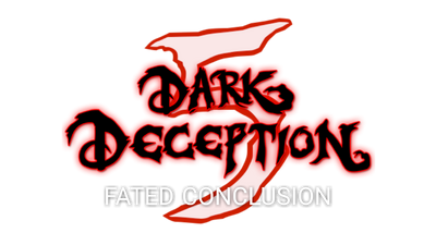 Chapter 5: Fated Conclusion, Dark Deception Wiki