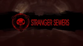 StrangerSewersStartV2