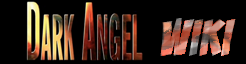 Dark Angel Wiki