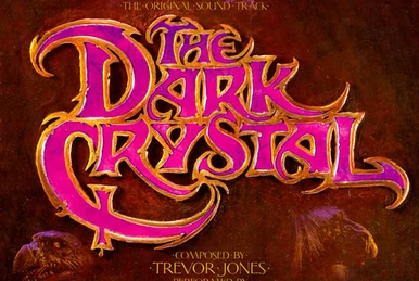 The Dark Crystal: Original Motion Picture Soundtrack | The Dark