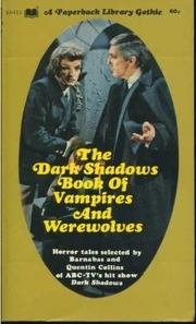 The Dark Shadows Book of Vampires and Werewolves