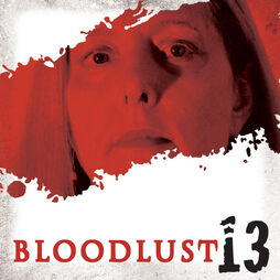 Bloodlust, Episode Thirteen Gallery