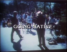 Going Native | DarksideTales Wiki | Fandom