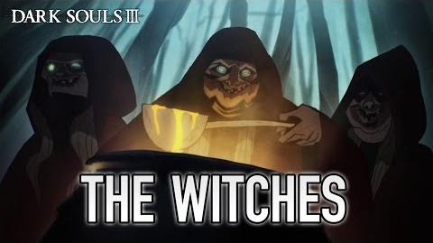 Dark Souls 3 - PS4 XB1 PC - The Witches