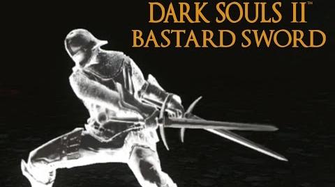 Bastard Sword Dark Souls Ii Dark Souls Wiki Fandom