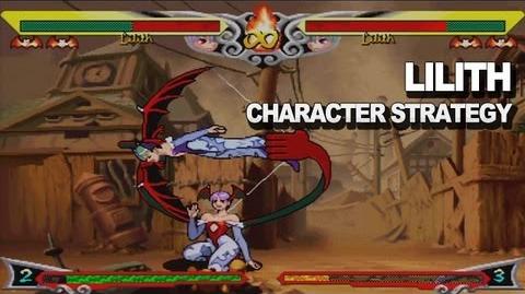 Darkstalkers Resurrection - Lilith Character Strategy