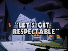 Let's Get Respectable title card