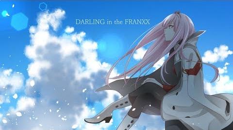 Video Darling In The Franxx Opening Full Mika Nakashima X Hyde Kiss Of Death Darling In The Franxx Wiki Fandom