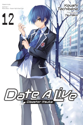 Light Novel Volume 12 | Date A Live Wiki | Fandom