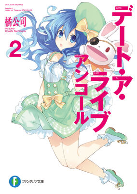 Date A Live, Vol. 2 (light novel): Puppet Yoshino (Date A Live (light  novel)) See more