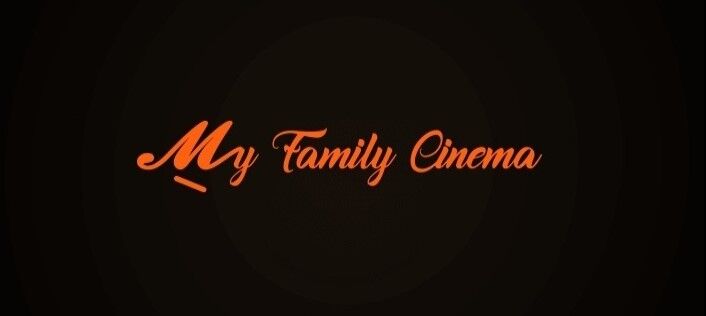 My Family Cinema